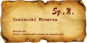 Szeleczki Minerva névjegykártya